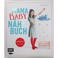 Mama Baby Nähbuch Mama Baby Nähbuch
